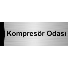 Kompresör Odası 10x20cm Gümüş Renk Metal Yönlendirme Levhası