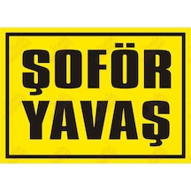 Şöför Yavaş