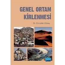 Genel Ortam Kirlenmesi / Dr. Emrullah Güney