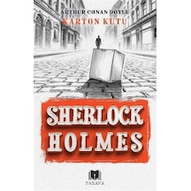 Karton Kutu / Sherlock Holmes / Sir Arthur Conan Doyle