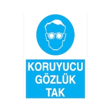 Tehlike Özel Gözlük Takmadan Asit Ile ... Uyarı Tabelası - 20x30 Foreks - Gk21