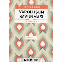 Varoluşun Savunması - Tek Kişilik Oyun - Mikayil Dilbaz - Bizim Kitaplar