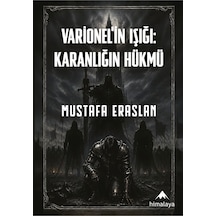 Varionel'in Işığı: Karanlığın Hükmü