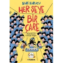 Her Şeye Bir Çare / Nuri Kurucu