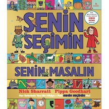 Senin Seçimin Senin Masalın: Her Seferinde Yeni Bir Hikaye - Peki Senin Seçimin Ne
