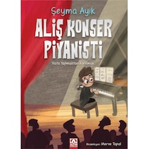 Aliş Konser Piyanisti / Şeyma Ayık