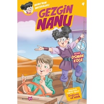 Gezgin Nanu-Nanu'nın Maceraları 4 - Osman Koca - Beyan Yayınları