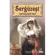 Sergüzeşt - Samipaşazade Sezai - Anonim Yayınları