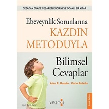 Ebeveynlik Sorunlarına Kazdin Metoduyla Bilimsel Cevaplar / Al...