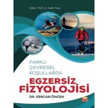 Farklı Çevresel Koşullarda Egzersiz Fizyolojisi  - Sercan Öncen  - Nobel Bilimsel Eserler