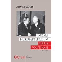 İnönü Hükümetlerinin Kıbrıs Politikası 1961 - 1965
