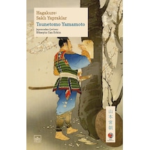 Hagakure: Saklı Yapraklar - Tsunetomo Yamamoto - İthaki Yayınları
