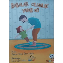 Babalar Çılgınlık Yapar mı? - Yağmur Deniz Özen Ertekin - Cağaloğlu Yayınevi