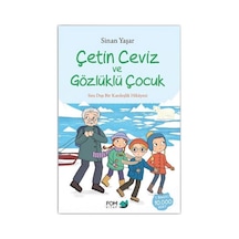 Çetin Ceviz Ve Gözlüklü Çocuk Sinan Yaşar Fom Kitap