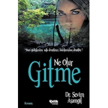 Ne Olur Gitme - Sevim Asımgil