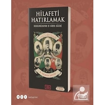Hilafeti Hatırlamak  - Salman Sayyid  - Vadi Yayınları