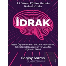 İdrak - 21. Yüzyıl Eğitimcilerinin Kutsal Kitabı - Luke Yoquinto - Sola Unitas