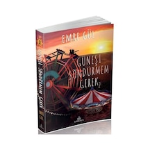 Güneşi Söndürmem Gerek 2 Ciltsiz - Emre Gül - Ephesus Yayınları