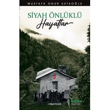 Siyah Önlüklü Hayatlar - Hikayeler - Mustafa Onur Ustaoğlu - Hatıra Kitap