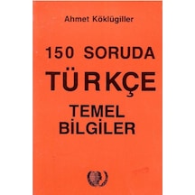 150 Soruda Türkçe Temel Bilgiler