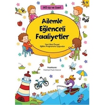 Ailemle Eğlenceli Faaliyetler - Hüsniye Puca Gazar - Çamlıca Çocuk Yayınları