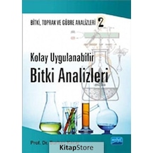 Kolay Uygulanabilir Bitki Analizleri  - Bitki Toprak ve Gübre Analizleri: 2  - Burhan Kaçar  - Nobel Akademik Yayıncılık