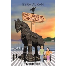 Kalk Gidelim Çanakkale - Esra Alkan - Varlık Yayınları