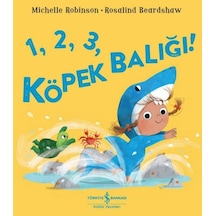 123 Köpek Balığı! - Michelle Robinson - İş Bankası Kültür Yayınları