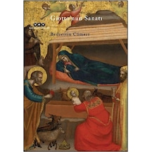 Giotto'nun Sanatı / Bedrettin Cömert