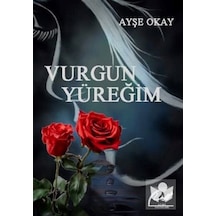 Vurgun Yüreğim - Ayşe Okay - Ateş Yayınları