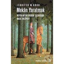 Mekan Yaratmak  - Jennifer M. Groh  - Metis Yayınları