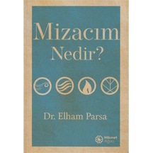 Mizacım Nedir? / Dr. Elham Parsa