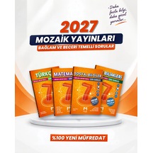 Mozaik Yayınları 2027 7. Sınıf Türkçe + Matematik + Sosyal Bilgiler + Fen Bilimleri Yeni Müfredat Bağlam Temelli Soru Bankası Seti 4 Kitap