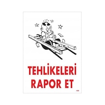 Tehlikeleri Rr Et Uyarı Levhası 25x35 Kod:406