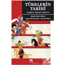 Türklerin Tarihi & Pasifik'ten Akdeniz'e 2000 Yıl / Jean Paul ...