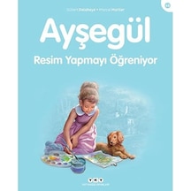 Ayşegül - Resim Yapmayı Öğreniyor
