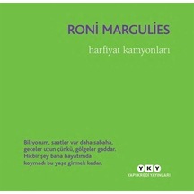 Harfiyat Kamyonları - Roni Margulies - Yapı Kredi Yayınları