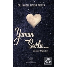 Yaman Sevda - Doktor Öyküleri - İsmail Hakkı Aktaş - Platanus Publishing