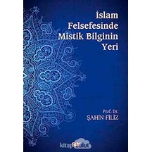 İslam Felsefesinde Mistik Bilginin Yeri
