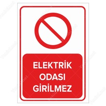 Elektrik Odası Girilmez Levhası (314790271)