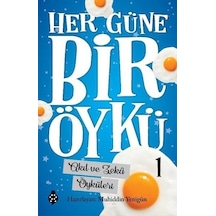 Her Güne Bir Öykü - 1 - Akıl Ve Zekâ Öyküleri