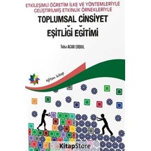 Toplumsal Cinsiyet Eşitliği Eğitimi-Etkileşimli Öğretim İlke ve Yöntemleriyle Geliştirilmiş Etkinlik - Tuba Acar Erdol - Eğiten Kitap