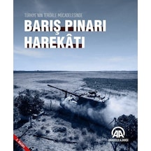 Türkiye'nin Terörle Mücadelesinde Barış Pınarı Harekatı- Anadolu Ajansı