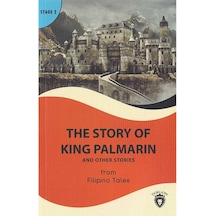 The Story of King Palmarin and Other Stories - Stage 2 - Filipino Tales - Dorlion Yayınevi