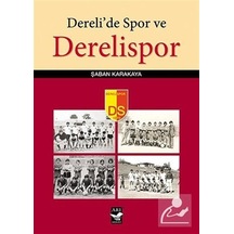 Derelide Spor ve Derelispor / Şaban Karakaya