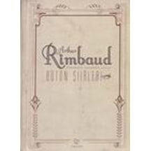 Bütün  Şiirleri-Arthur Rimbaud - Arthur Rimbaud - Varlık Yayınları