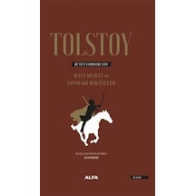 Tolstoy Bütün Eserleri 14 - Hacı Murat ve Sonraki Hikayeler- Alfa Yayıncılık