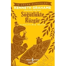 Söğütlükte Rüzgar-Kısaltılmış Metin - Kenneth Grahame - İş Bankası Kültür Yayınları