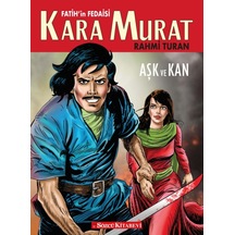 Fatih'in Fedaisi Kara Murat - Aşk ve Kan - Rahmi Turan - Sözcü Kitabevi