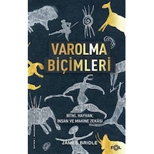 Varolma Biçimleri / James Bridle